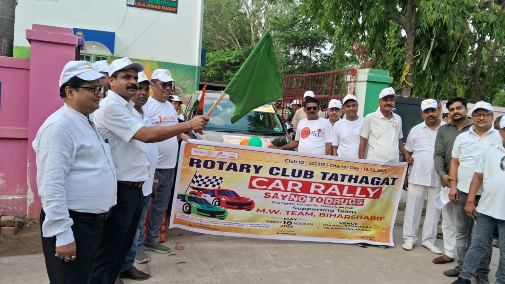 नशा के खिलाफ रोटरी क्लब तथागत की जन जागरूकता कार रैली का हुआ आयोजन 1 20250518_071401